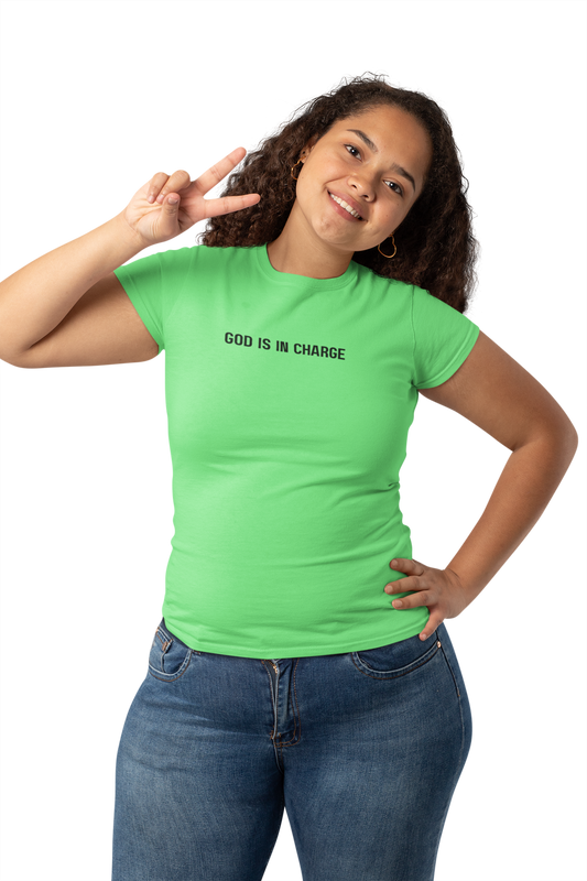 God is in charge Tee
